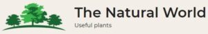 The Natural World - Useful plants